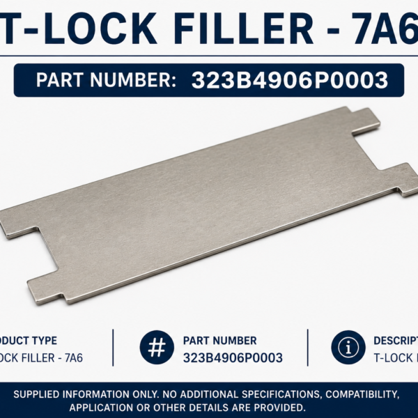T-Lock Filler 323B4906P0003 – T-LOCK FILLER - 7A6