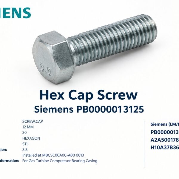 Hex Cap Screw Siemens PB0000013125 for Gas Turbine Compressor Bearing Casing