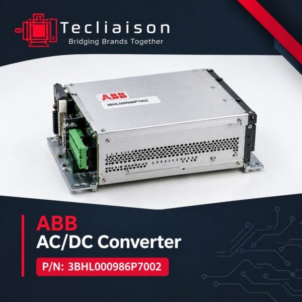 ABB AC/DC Converter, part number 3BHL000986P7002